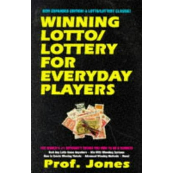 Pre-Owned Winning Lotto / Lottery For Everyday Players (Paperback) 094068554X 9780940685543