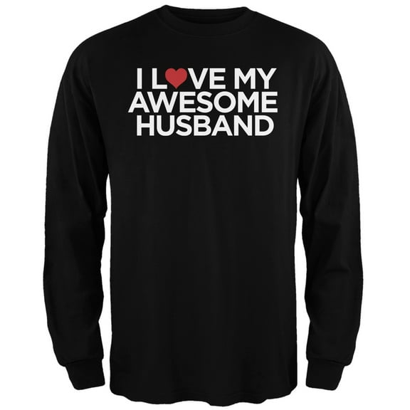 I Love My Awesome Husband Black Adult Long Sleeve T-Shirt - 2X-Large