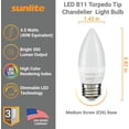 thumbnail image 2 of Sunlite LED B11 Torpedo Tip Chandelier Light Bulb, 4.5 Watts (40W Equivalent), Medium E26 Base, Dimmable, 2700K Soft White, Frosted, 6 Pack, 2 of 5