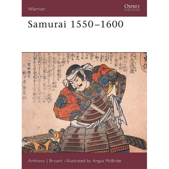 Warrior: Samurai 1550–1600 (Paperback)