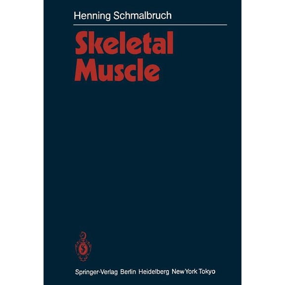 Skeletal Muscle, (Paperback)