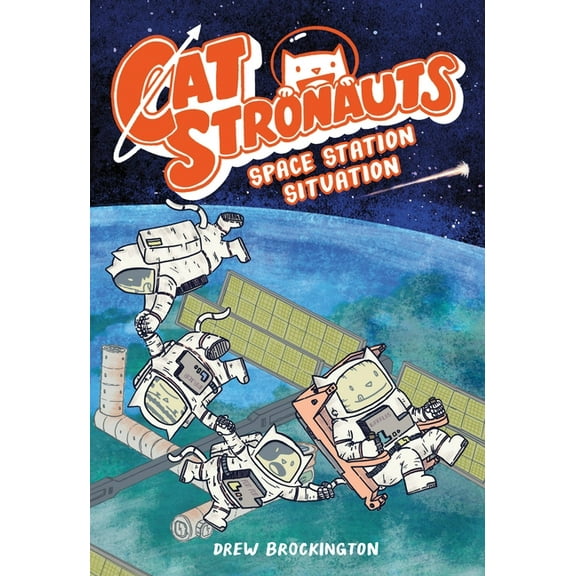 Catstronauts: Space Station Situation (Paperback)
