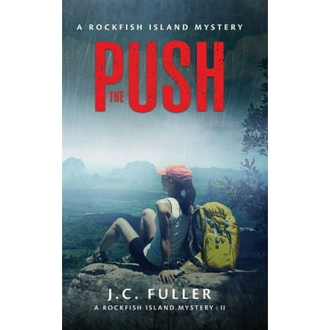 The Push- A Rockfish Island Mystery: II, (Paperback)