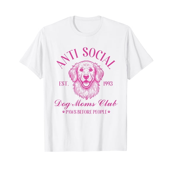 Vintage Funny Dog Lover T-Shirt for Anti Social Dog Moms Club