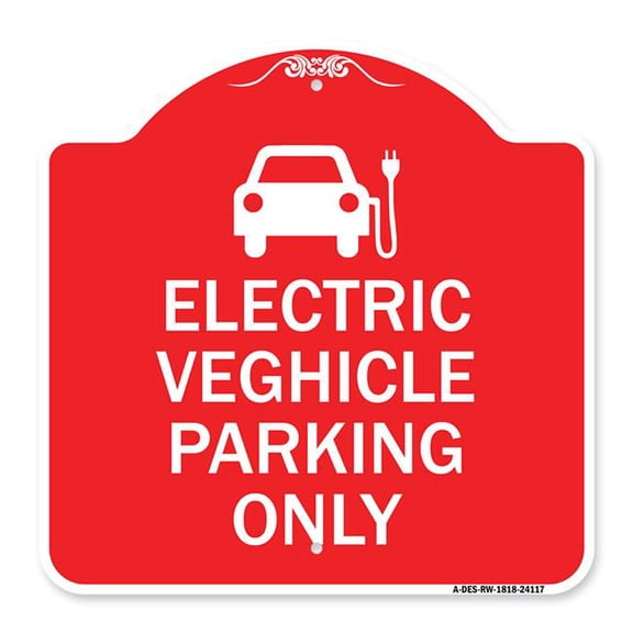 SignMission A-DES-RW-1818-24117 18 x 18 in. Designer Series Sign - Electric Vehicle Parking Only with Graphic, Red & White