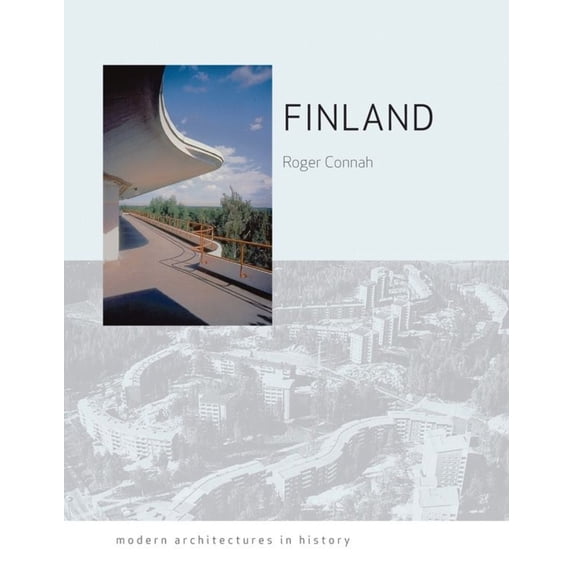 Pre-Owned Finland: Modern Architectures in History (Paperback) 1861892500 9781861892508