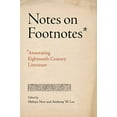 thumbnail image 2 of Penn State the History of the Book Notes on Footnotes: Annotating Eighteenth-Century Literature, (Hardcover), 2 of 3