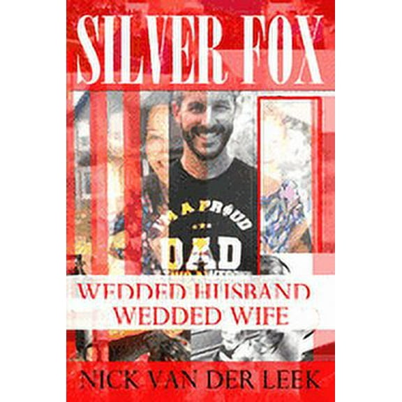 Silver Fox: Wedded Husband, Wedded Wife