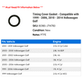 thumbnail image 2 of Timing Cover Gasket - Compatible with 1999 - 2006, 2010 - 2014 Volkswagen Golf 2000 2001 2002 2003 2004 2005 2011 2012 2013, 2 of 2