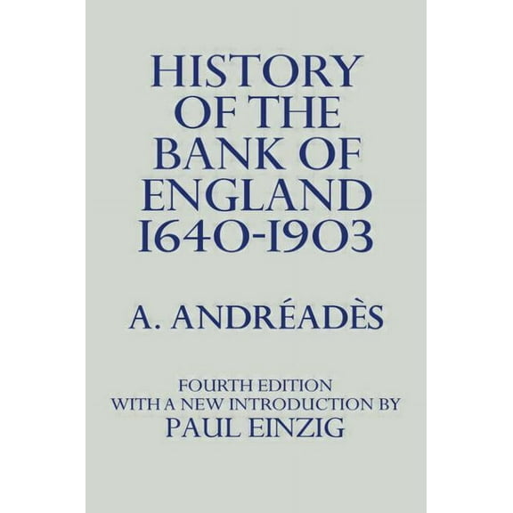 History of the Bank of England, (Hardcover)