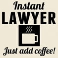 thumbnail image 3 of CafePress - Instant Lawyer Just Add Coffee T Shirt - Men's Classic Graphic T-Shirt, 3 of 4