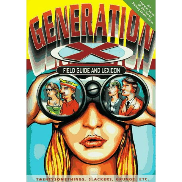 Flyvningen inch Refinement Generation X Field Guide Lexicon, Pre-Owned Paperback 1887754059  9781887754057 Vann Wesson - Walmart.com