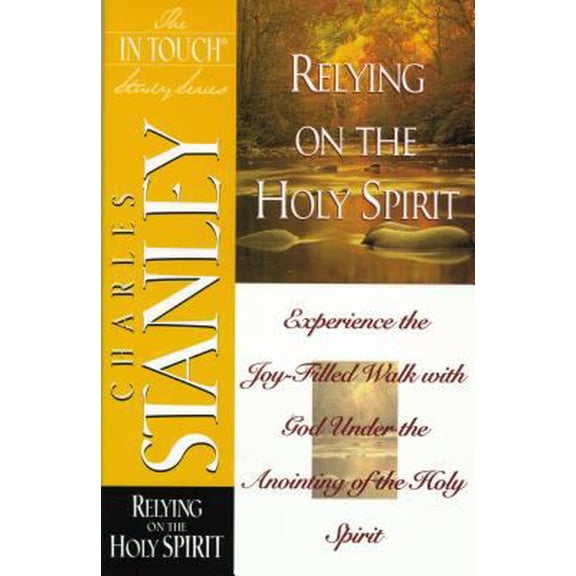 Pre-Owned Relying on the Holy Spirit (Paperback) 0785272607 9780785272601