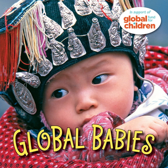 Pre-Owned Global Babies (Board book) 1580891748 9781580891745