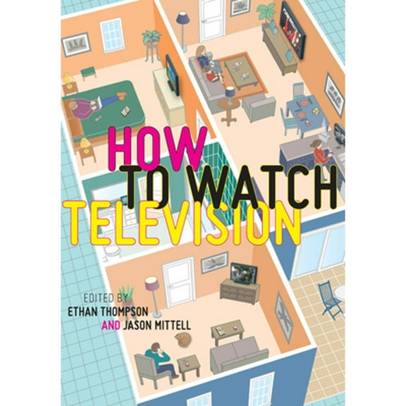 User's Guides to Popular Culture: How to Watch Television (Hardcover)