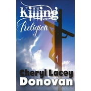 Killing Religion (Peace in the Storm Publishing Presents)