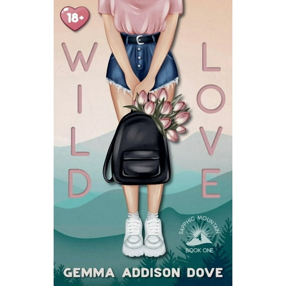 Sapphic Mountain Wild Love, Book 1, (Paperback)