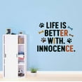 thumbnail image 2 of Life Is Better With Innocence Pure Unspoiled Childlike Heartwarming Quote Wall Art Sticker Designs Vinyl Stickers For Home House Walls Rooms Windows Bedroom Decoration Size (28x28 inch), 2 of 3