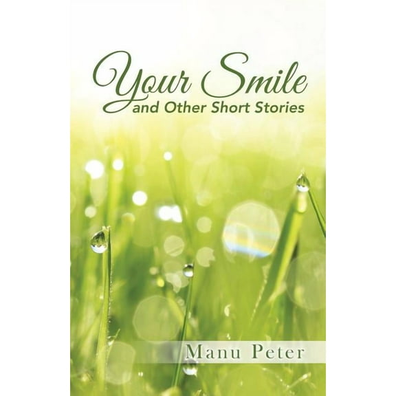 Your Smile and Other Short Stories