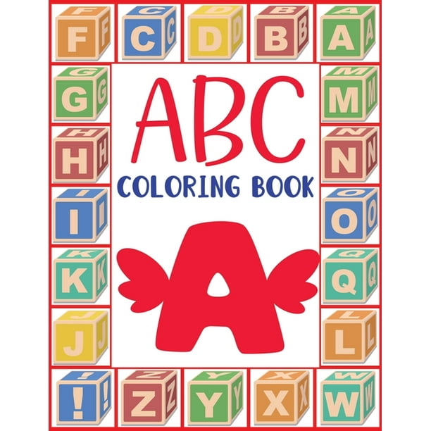 Download Abc Coloring Book Educational And Fun Toddler Coloring Book Letters Numbers Shapes And Basic Letter Writing Practice Paperback Walmart Com Walmart Com