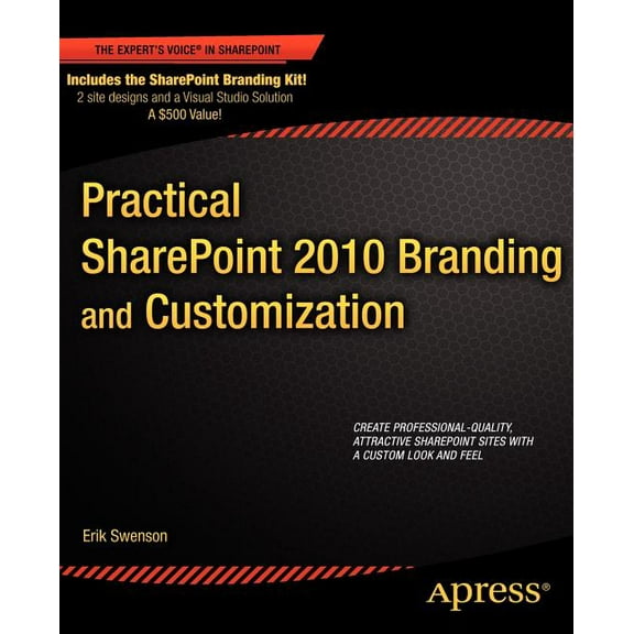 Expert's Voice in Sharepoint Practical SharePoint 2010 Branding and Customization, (Paperback)