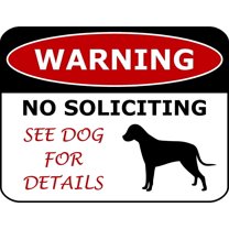 PCSCP Warning No Soliciting See Dog For Details 11 inch by 9.5 inch Laminated Funny Sign