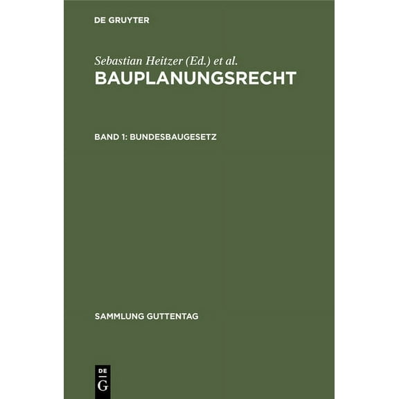 Sammlung Guttentag Bundesbaugesetz, (Hardcover)