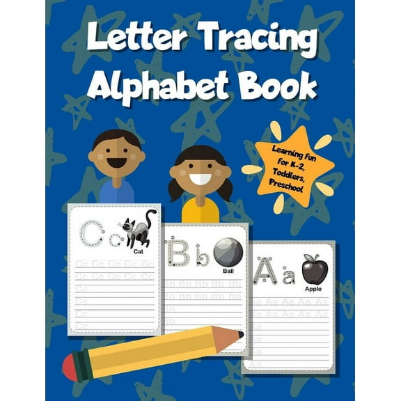Letter Tracing Alphabet Book: ABC Learning Workbook for Kids - Toddlers, Preschool, K-2 - Blue, (Paperback)