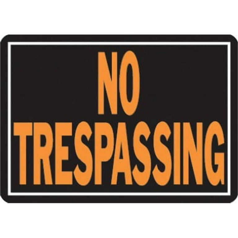 10X14 No Trespass Sign, Orange & Black Aluminum Privacy Sign by HY