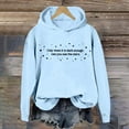 thumbnail image 2 of UJNDER Unisex Hooded Sweatshirt When It Is Dark Enough Stars Print Pullover Long Sleeve Funny Light Blue M, 2 of 4