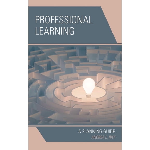 Professional Learning : A Planning Guide (Paperback)