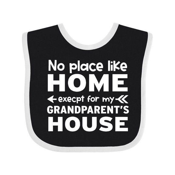 Inktastic No Place Like Home Except for My Grandparent's Boys or Girls Baby Bib