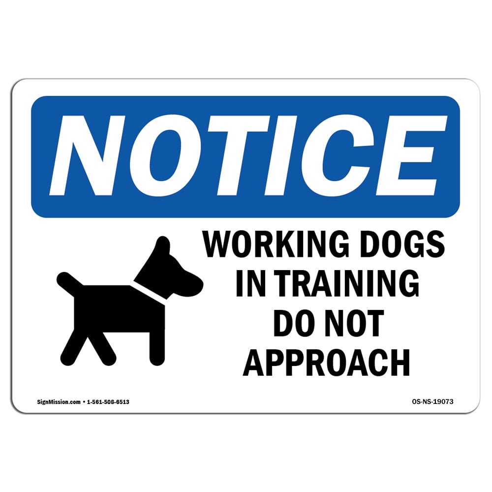 osha-notice-working-dogs-in-training-do-sign-with-symbol-heavy-duty