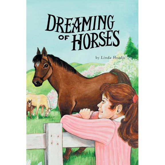 Dreaming of Horses, (Hardcover)