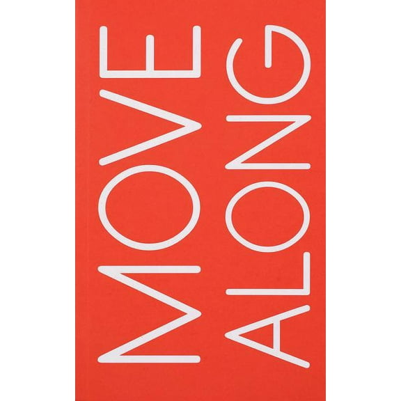 Move Along (Paperback)