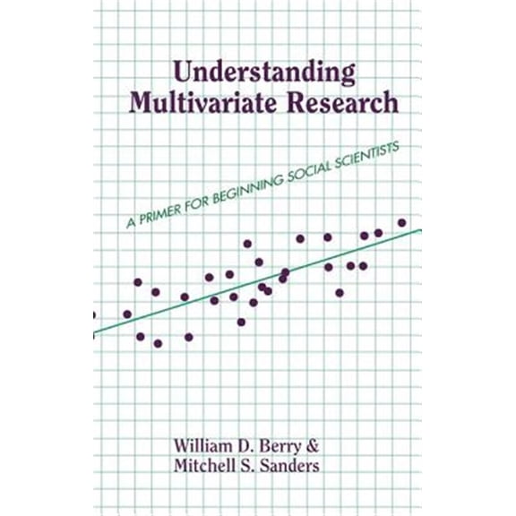 Pre-Owned Essentials of Political Science Understanding Multivariate Research: A Primer For Beginning Social Scientists, (Hardcover)