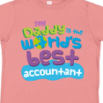 thumbnail image 4 of Inktastic My Daddy is the Worlds Best Accountant Boys or Girls Toddler T-Shirt, 4 of 5