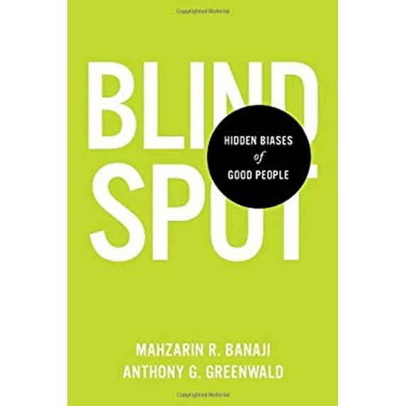 Pre-Owned Blindspot: Hidden Biases of Good People, 9780553804645, 0553804642, Hardcover, 1 edition