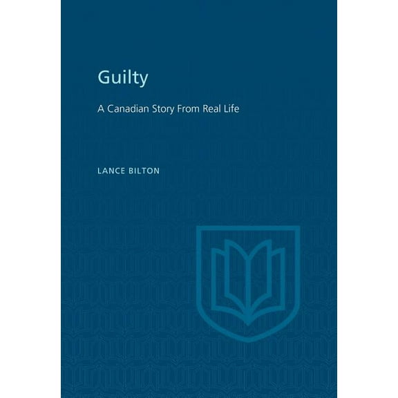 Heritage Guilty: A Canadian Story from Real Life, (Paperback)