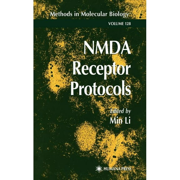 Methods in Molecular Biology Nmda Receptor Protocols, Book 128, (Hardcover)