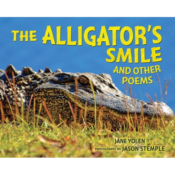 The Alligator's Smile: And Other Poems, (Hardcover)