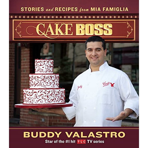 Pre-Owned Cake Boss: Stories and Recipes from Mia Famiglia, 9781439183519, 1439183511, Hardcover,
