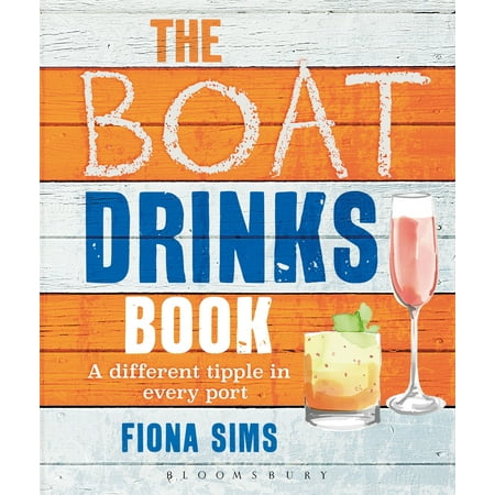 The Boat Drinks Book A Different Tipple In Every Port - 