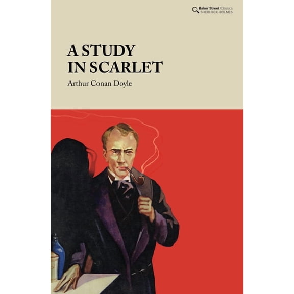 Baker Street Classics: A Study in Scarlet (Hardcover)