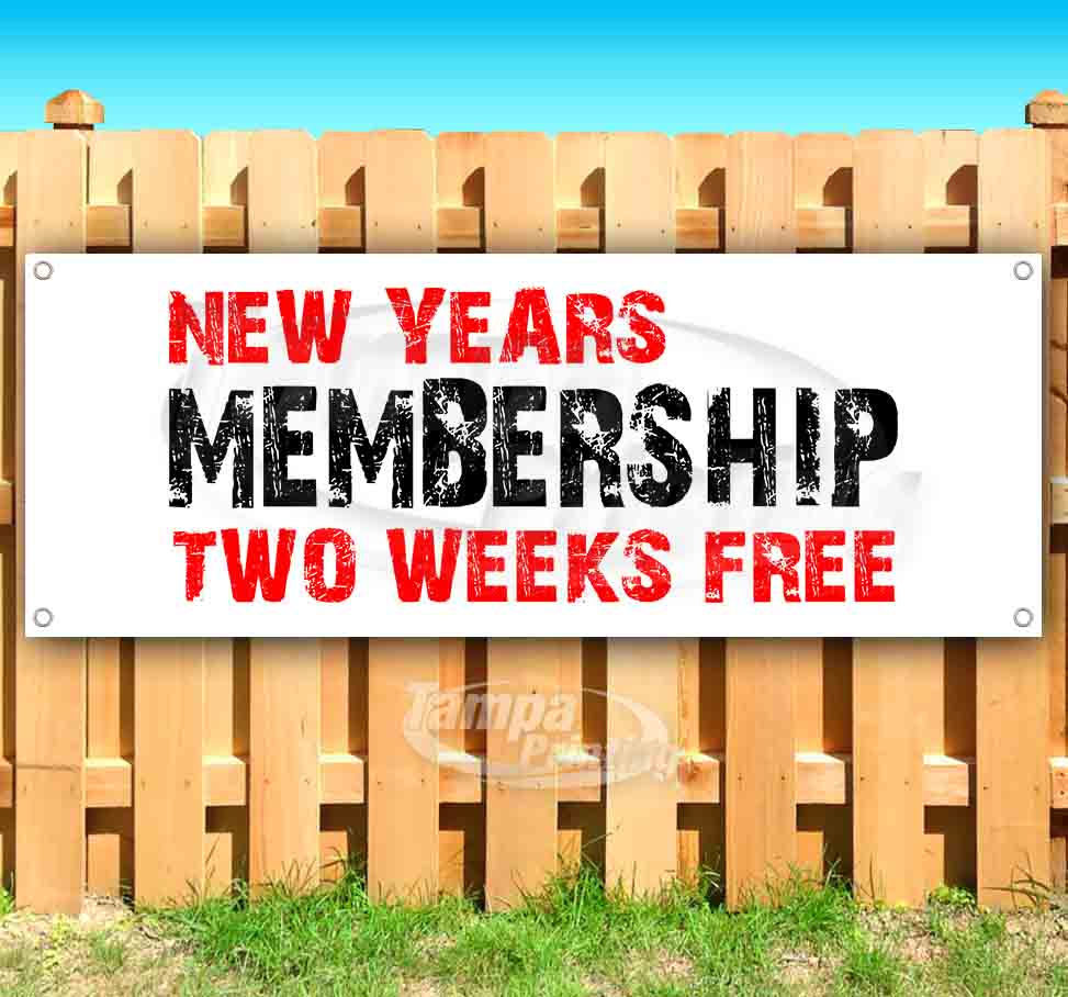 New Years Membership Two Weeks Free 13 oz Heavy Duty Vinyl Banner Sign with Metal Grommets Many Sizes Available Flag, Advertising New Store New Years Membership Two Weeks Free 13 oz Heavy Duty Vinyl Banner Sign with Metal Grommets Many Sizes Available Flag, Advertising New Store