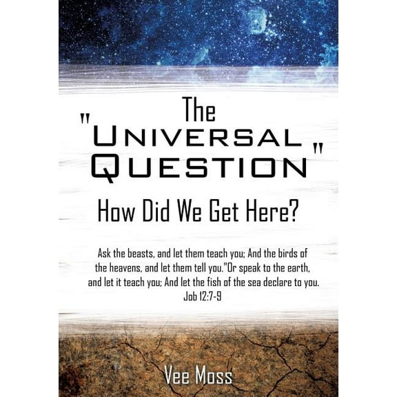 The "Universal Question", (Paperback)