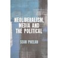 thumbnail image 3 of Neoliberalism, Media and the Political, 3 of 3