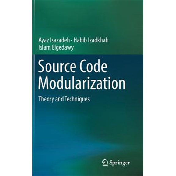 Pre-Owned Source Code Modularization: Theory and Techniques (Hardcover)