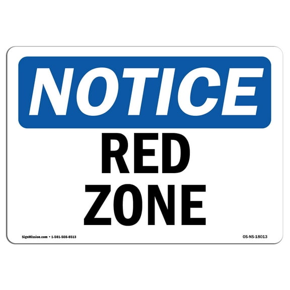 OSHA Notice Sign - Red Zone | Plastic Sign | Protect Your Business, Construction Site, Warehouse & Shop Area |  Made in the USA