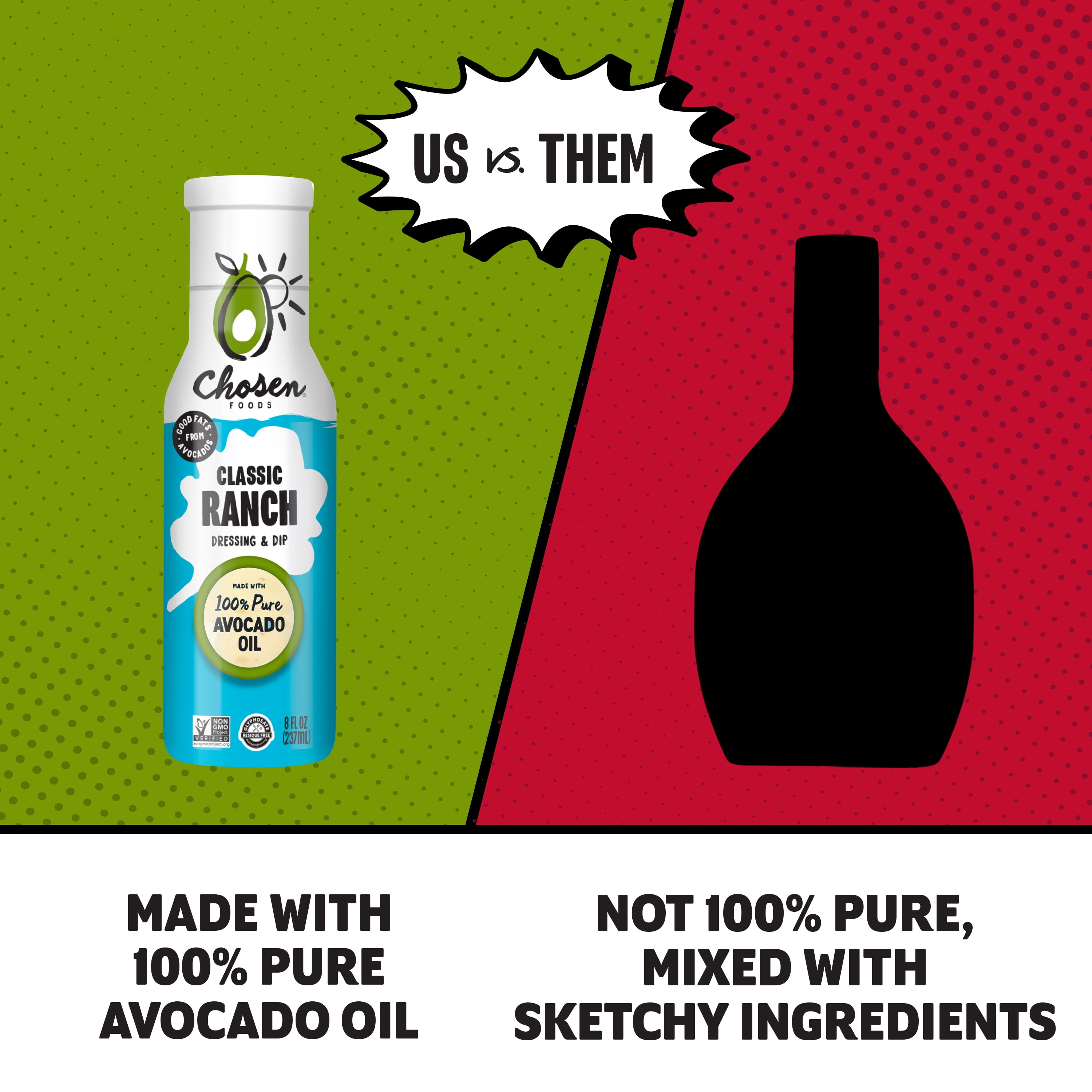 Chosen Foods Classic Ranch Dressing and Dip made with 100% Pure Avocado Oil 8 fl oz